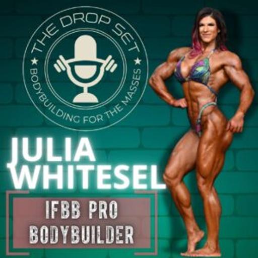 275 – IFBB Pro Bodybuilder Julia Whitesel