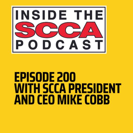 Inside the SCCA Presented by RaceSchool.com / Catching Up SCCA President/CEO Mike Cobb