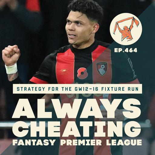 FPL Strategy for the GW12–16 Fixture Run & Our GW12 Preview