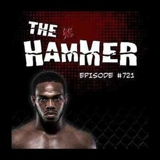 The Hammer MMA Radio - Episode 721