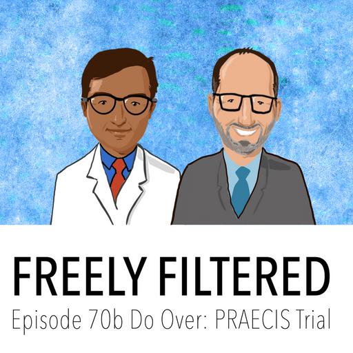 Episode 70b Do Over: Predicting Preeclampsia, the PRAECIS trial