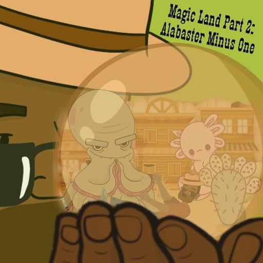 335. Magic Land #2: Alabaster Minus One