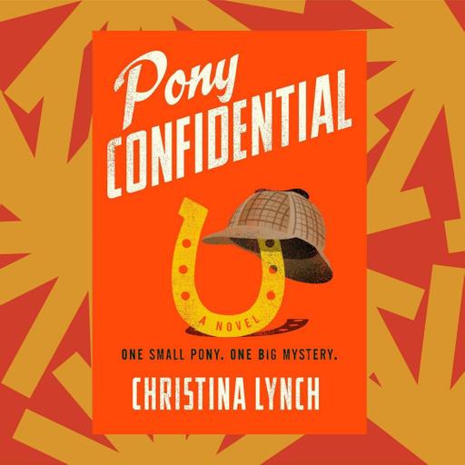 In the new novel 'Pony Confidential,' a crime-solving pony seeks revenge