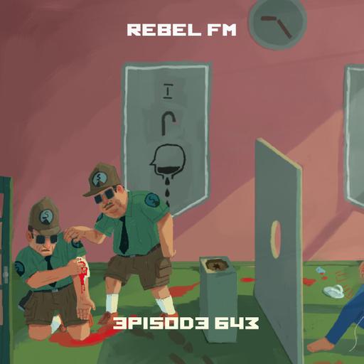 Rebel FM Episode 643 - 11/15/2024