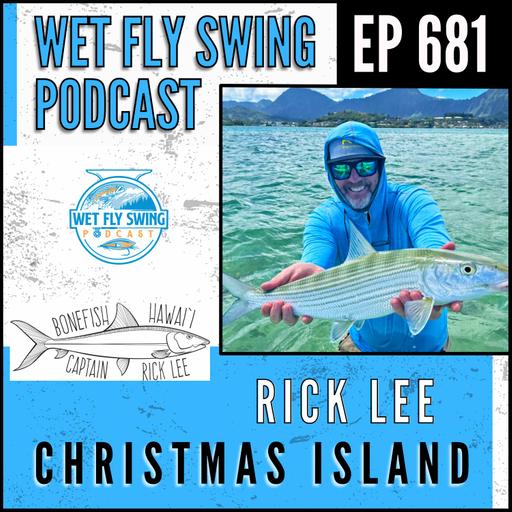 681 | Christmas Island Fly Fishing with Rick Lee - Hawaii, Bonefish, Captain Cook