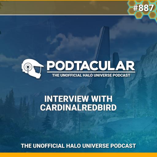 Podtacular 887: Interview with CardinalRedbird