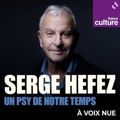 Serge Hefez, un psy de notre temps 4/5 : Le goût d’être un passeur