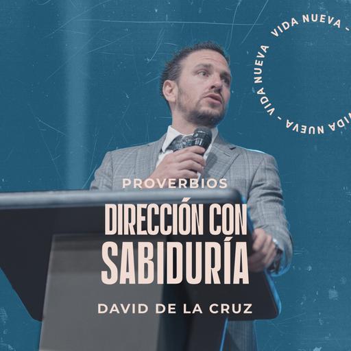 Proverbios | Dirección con sabiduría | Pr. Andrés Maldonado | VNPEM Norte