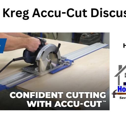 Kreg Accu-Cut Discussion