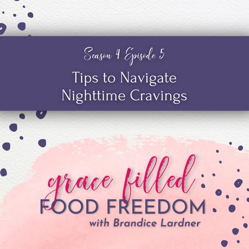 Tips to Navigate Nighttime Cravings