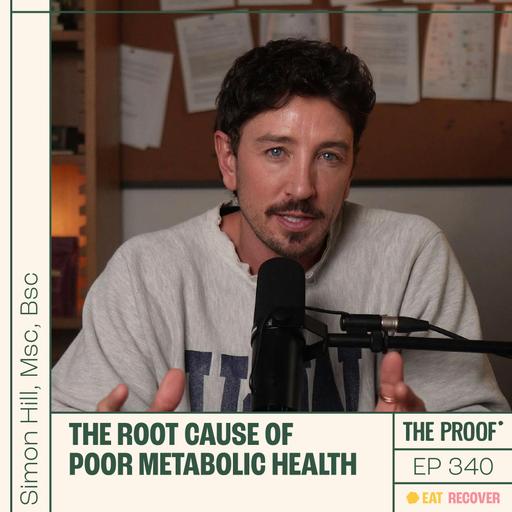 The root cause of poor metabolic health | Simon Hill, Msc, Bsc