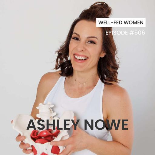 Strength Training and Building Muscle For Women with Ashley Nowe