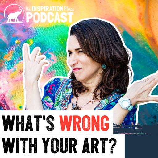 330: What's Wrong With Your Art?