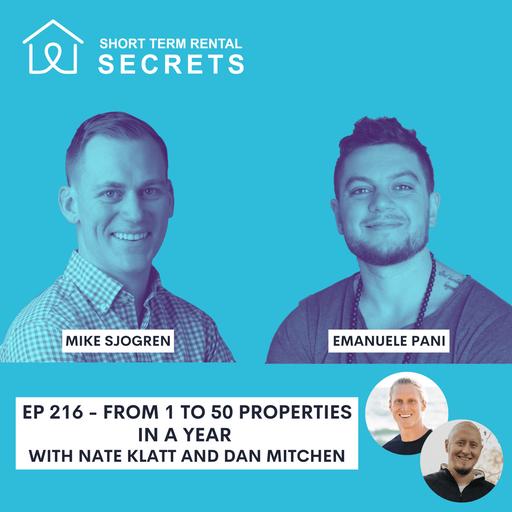 Ep 216 - From 1 to 50 Properties in a Year with Nate Klatt & Dan Mitchen