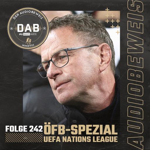 Folge #242: „ÖFB-Spezial: UEFA Nations League“