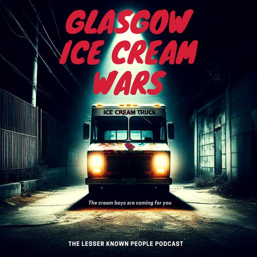 Glasgow Ice Cream Wars