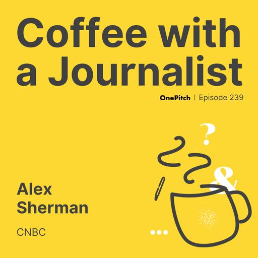 Alex Sherman, CNBC