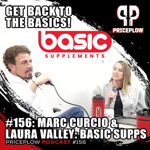 #156: Marc Curcio & Laura Valley - Basic Supplements Gets Back to the Basics