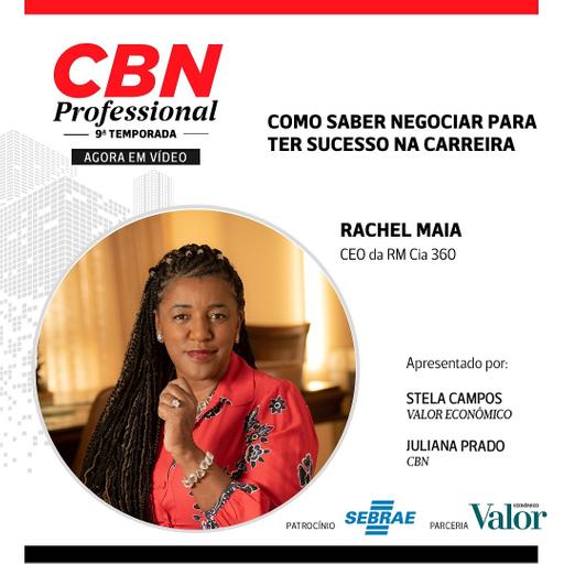 EP 301 - Rachel Maia, CEO da RM Cia 360 - Como saber negociar para ter sucesso na carreira