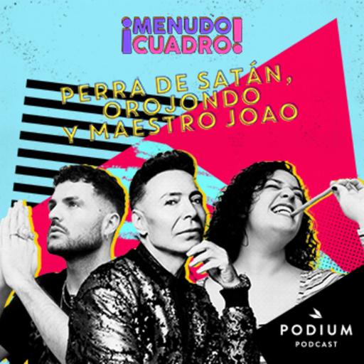 4x11 - Especial iconos pop con Perra de Satán, el Maestro Joao y Orojondo