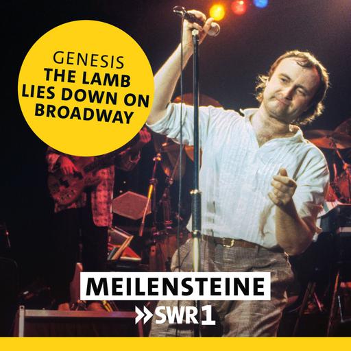 Genesis – "The Lamb Lies Down On Broadway"