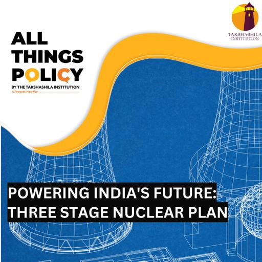 Powering India's Future: Three stage Nuclear Plan