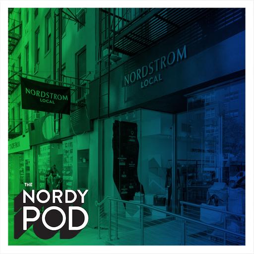 Ep 74. Nordstrom Local: Accessibility and Convenience in Your Neighborhood