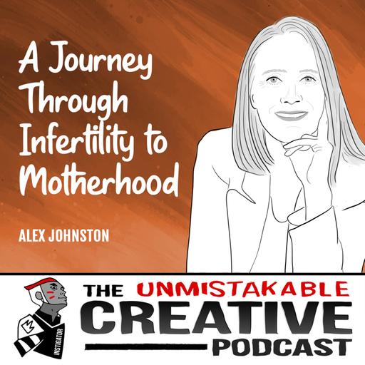 Listener Favorites: Alex Johnston | A Journey Through Infertility to Motherhood