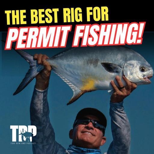 The ONLY PERMIT RIG You'll Ever Need! | Ep. #940