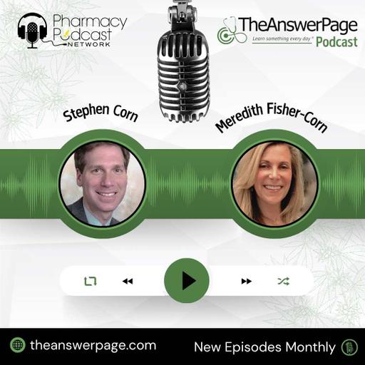 Welcoming the Answer Page to PPN | The Answer Page Podcast | Cannabis Pharmacy University