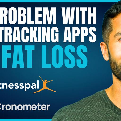 290: The BIG Problem With Food Tracking Apps For Fat Loss