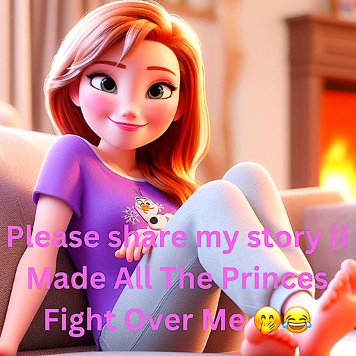 Please share my story |I Made All The Princes Fight Over Me 🤭 😂