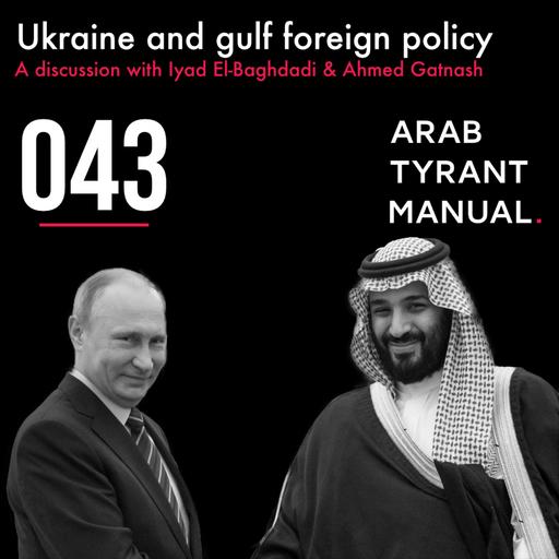 043 - Ukraine is Dividing the Gulf States from the West