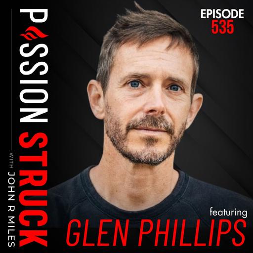 Glen Phillips on How to Create the Soundtrack for a Purposeful Life | EP 535