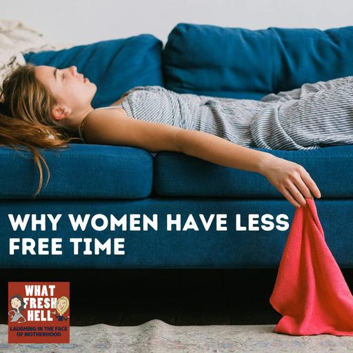 Why Women Have Less Free Time