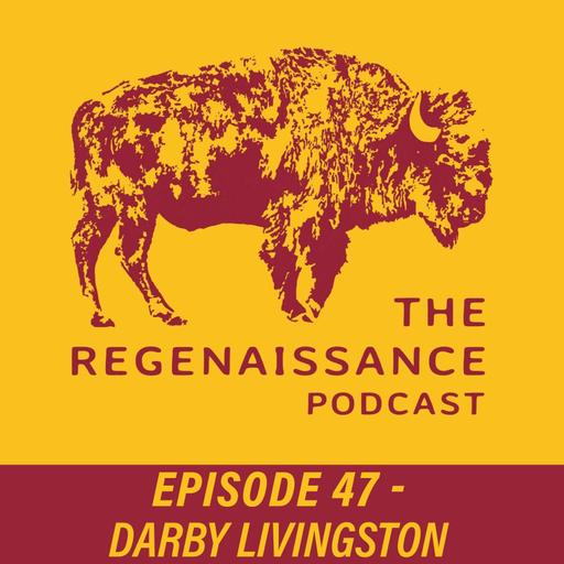 Factory Farming to Regenerative with Darby Livingston | Ep #47