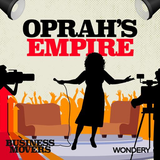 Oprah's Empire | Betting on Oprah | 1