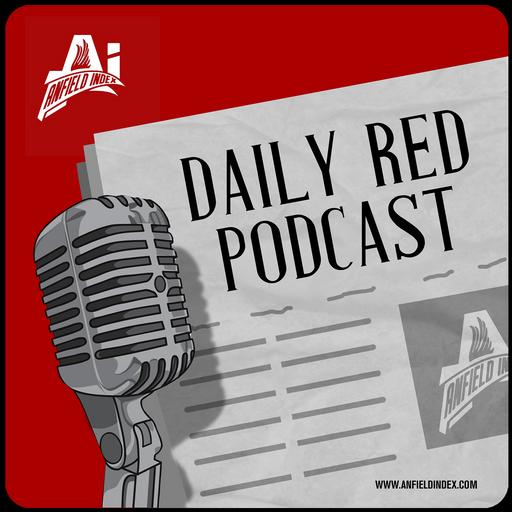 Daily Red Podcast: You Better Baleba the Reds Should Sign Kerkez