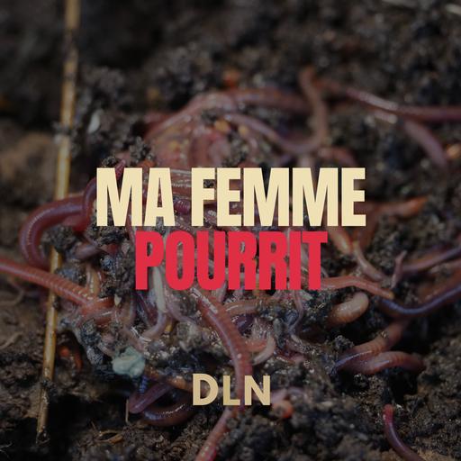 Ma Femme est en train de POURRIR 1/2