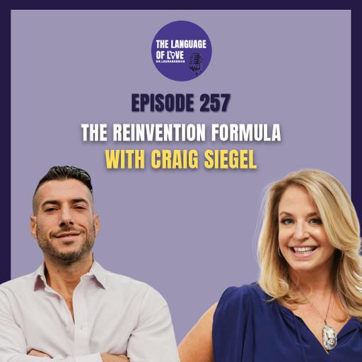 The Reinvention Formula with Craig Siegel