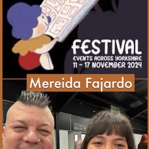 Episode 1560 - Thought Bubble Fest: Mereida Fajardo!