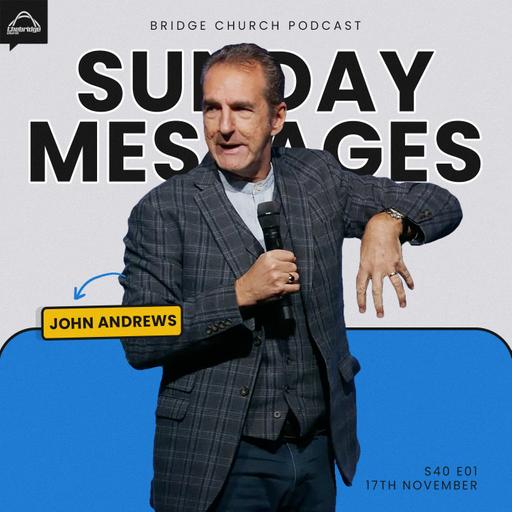 Mission Pt.1 | Dr John Andrews