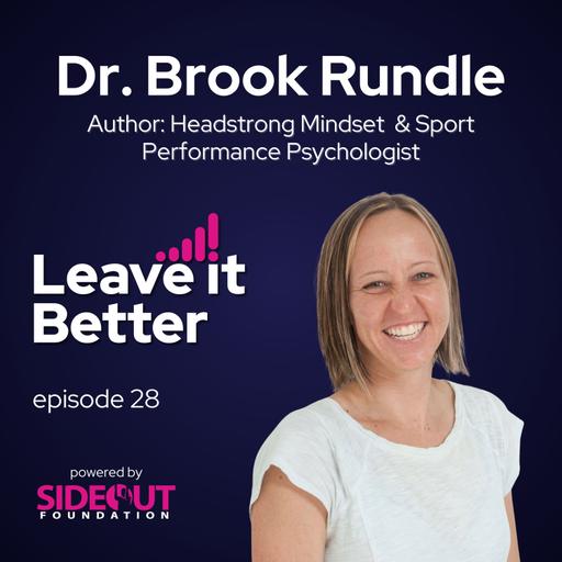 Physical Toughness is Nothing without Mental Toughness, with Dr. Brooke Rundle