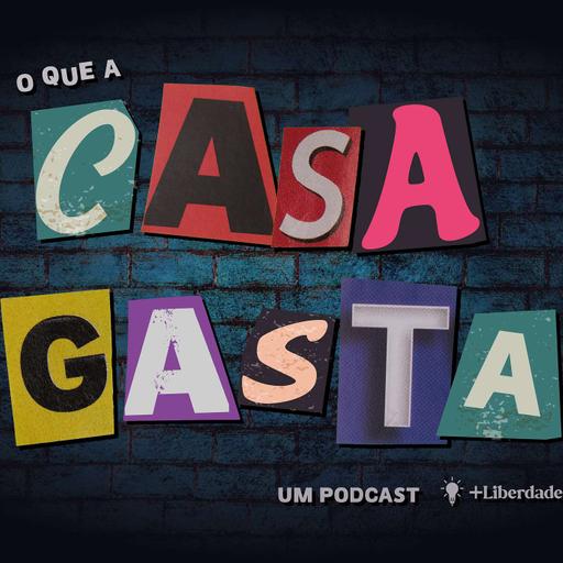 Quem Não Rouba Nem Herda, Vive na M... | "O Que a Casa Gasta" com Carlos Guimarães Pinto