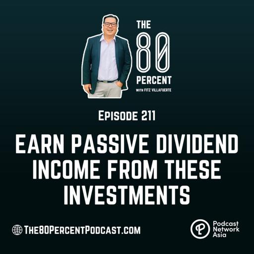 Earn Passive Dividend Income from these Investments