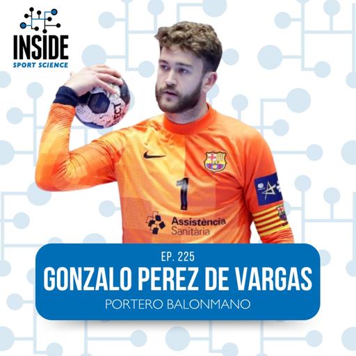 #225 Gonzalo Perez de Vargas| Portero Balonmano FCB y Selección Española