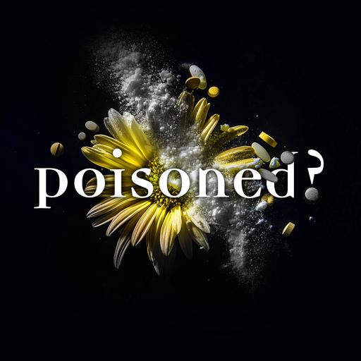 Introducing - Poisoned