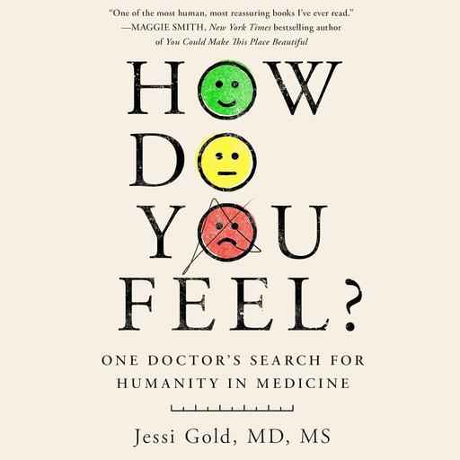 Burnout and Beyond with Jessi Gold, MD