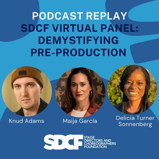 SDCF Panel: Demystifying Pre-Production - Podcast Replay