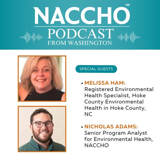 NACCHO’s Podcast from Washington: Local Health Departments in North Carolina Work to Improve Retail Food Safety on the Local Level